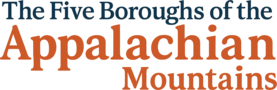 The Five Boroughs of the Appalachian Mountains